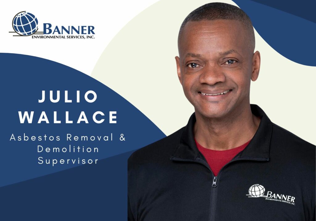julio wallace 1 Julio Wallace Asbestos Removal and Demolition Supervisor