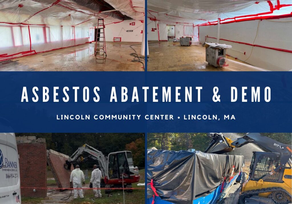banner environmental lincoln community center banner environmental lincoln community center asbestos abatement and demolition lincoln, ma