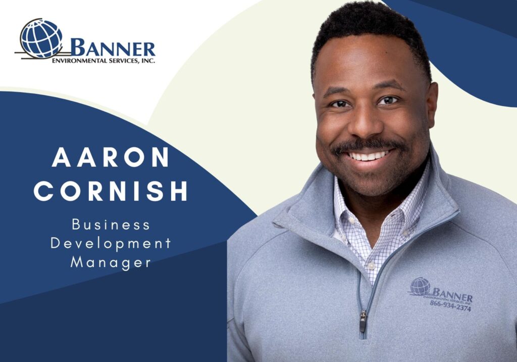 aaron cornish aaron cornish, business development manager, banner environmental