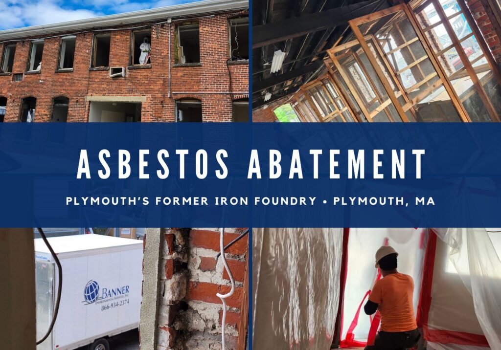 asbestos-abatement-lymount-iron-foundry banner environmental asbestos abatement plymouth iron foundry plymouth,ma