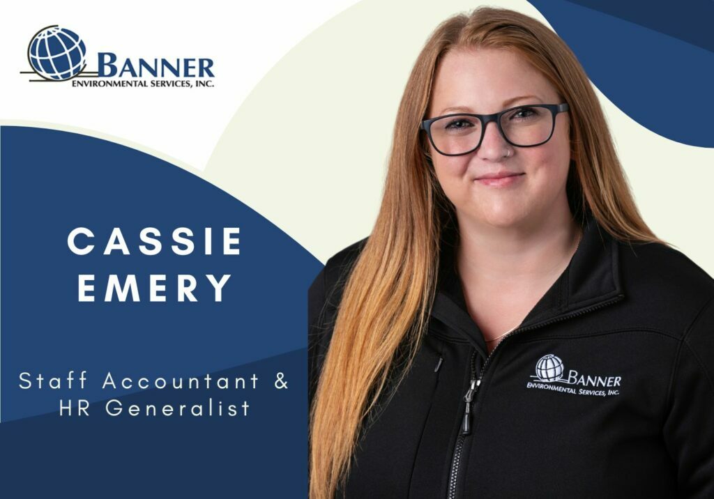 Cassie Emery Staff Accountant & HR Generalist at Banner Environmental