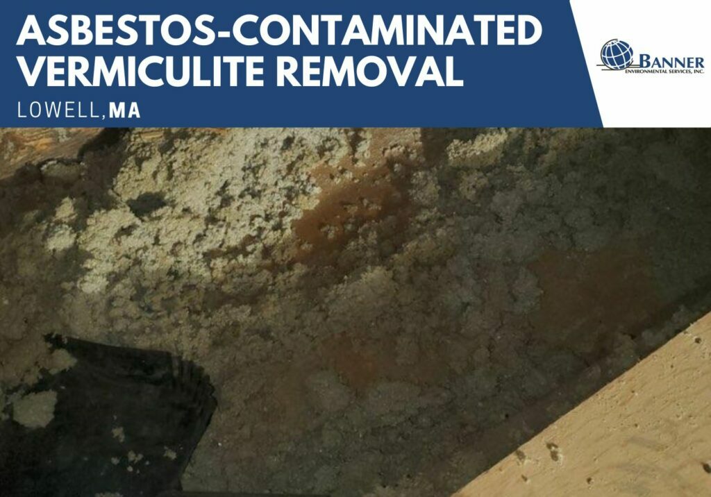 asbestos-contaminated vermiculite removal lowell, ma