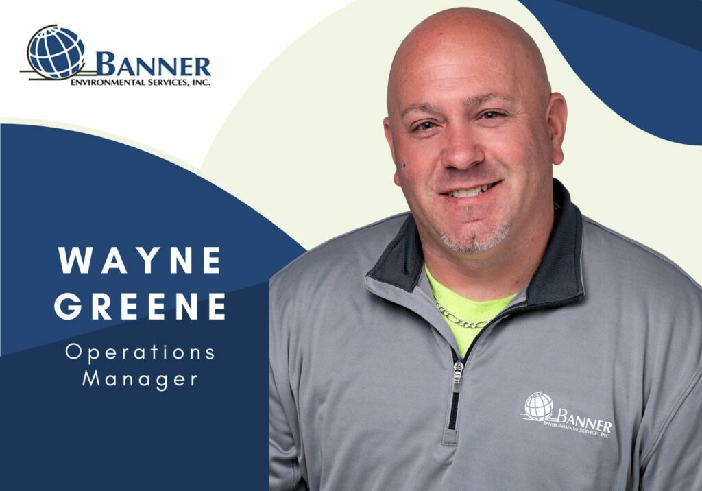 wayne greene Operations Manager banner environmental